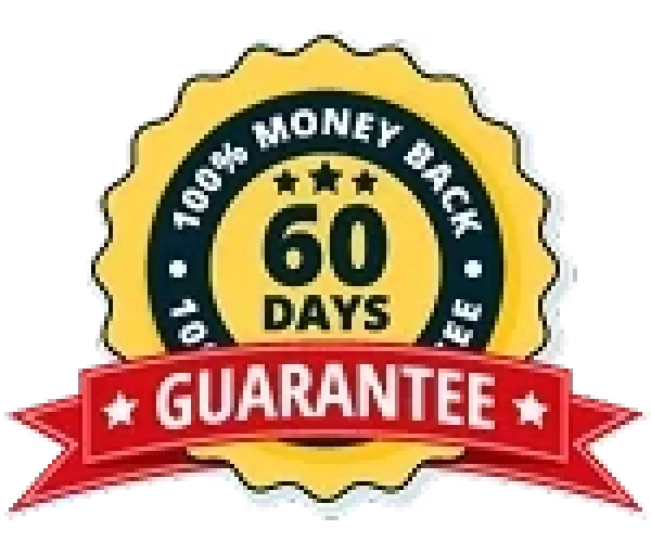 100% money back, 60 days guarantee